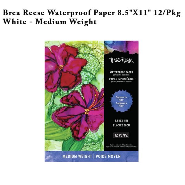 Brea Reese Waterproof Paper 8.5"X11" 12/Pkg-White Medium Weight